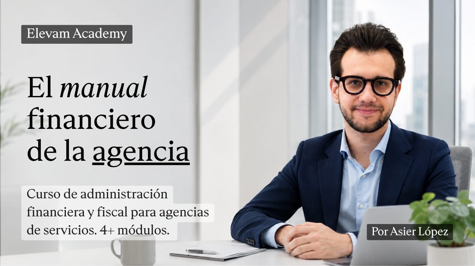 Manual Financiero de la Agencia